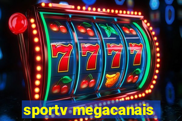 sportv megacanais